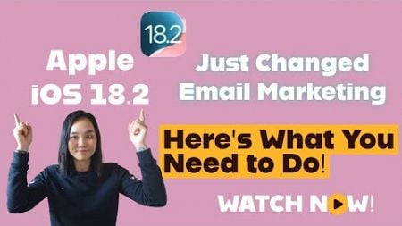 Apple iOS 18.2 Just Changed Email Marketing – Here’s What You Need to Do!