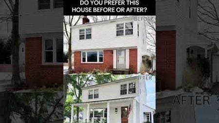 Do you prefer this house before or after?