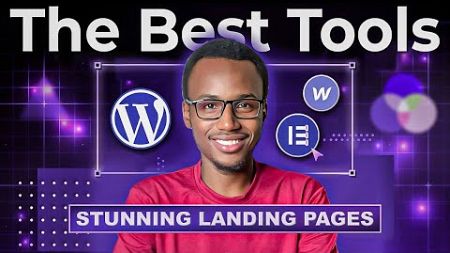 Best Tools for Designing Stunning Landing Pages