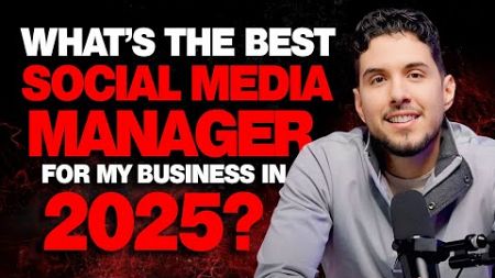 What&#39;s the BEST Social Media Manager for My Business in 2025?