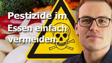 Pestizide im Essen vermeiden - mit diesem Trick (einfach &amp; günstig)!