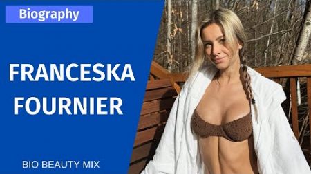 Franceska Fournier - ビキニ モデル兼ソーシャル メディア インフルエンサー |略歴と情報