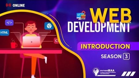 Web Designing &amp; Development 03-Months Course SEASON 03 | Introduction | southerniraa.lk |071 3276117