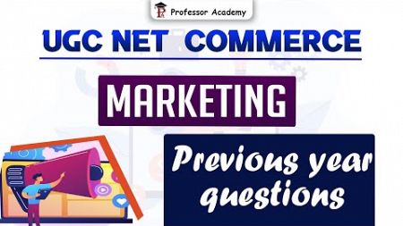 &quot;UGC NET Commerce Marketing | Unlocking Essential PYQs for Success!&quot;