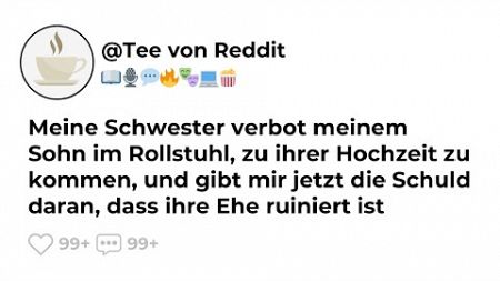 Meine Schwester verbot meinem Sohn im Rollstuhl, zu ihrer Hochzeit zu kommen...