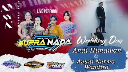 Live Stream SUPRA NADA || Wedding Andi &amp; Ayuni || NEW GALIH MULTIMEDIA