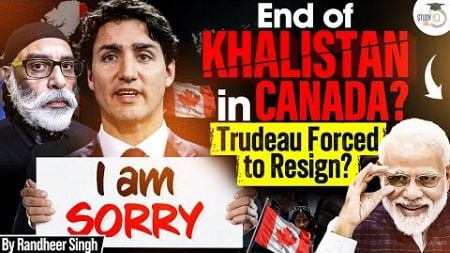 Justin Trudeau to Resign as Canada&#39;s PM: End of Anti-India Sentiment? | UPSC GS2 | StudyIQ