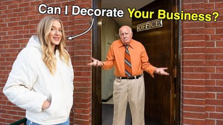 Asking Strangers To Decorate THEIR Business...