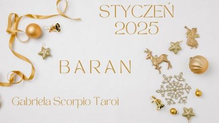 ❄️ Baran ♈ Styczeń 2025 Tarot Aries January 2025 🎁 Horoskop 🎄 Wróżba Gabriela Scorpio Tarot