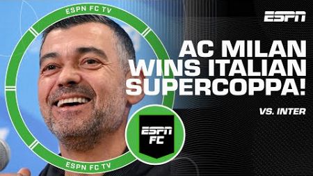 ITALIAN SUPERCOPPA REACTION 🏆 AC Milan COMEBACK WIN vs. Inter 🇮🇹 | ESPN FC