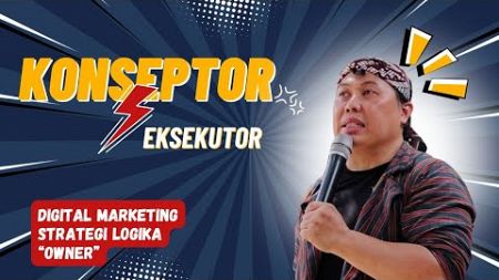 Konseptor vs Eksekutor: Fondasi Utama dalam Tim Digital Marketing