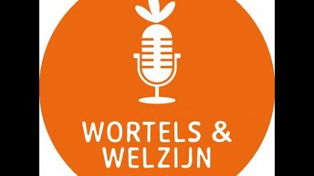 Trailer Wortels &amp; Welzijn | Gesprekken over natuurvoeding en vitaliteit