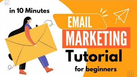 Email marketing tutorial for beginners | Email Marketing Full Course 2025