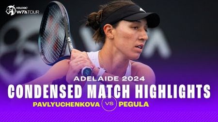 CONDENSED MATCH | Pavlyuchenkova vs. Pegula | 2024 Adelaide Quarterfinal | WTA Highlights