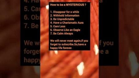 How to be Mysterious?/Change your life/Hidden psychology facts/motivational quotes#shorts#life#facts