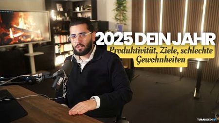 So wird 2025 dein bestes Jahr: Produktivität, Ziele | Einfach Machen Podcast #002