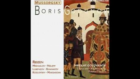 1948 - Moussorgsky - Boris Godunov (Reizen, Nelepp, Maksakova, Mikhailov; Golovanov)