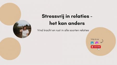 Stressvrij in relaties - het kan anders