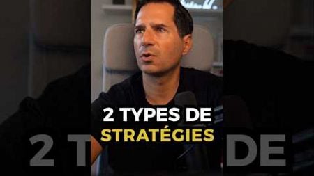 2 types de stratégies 💡