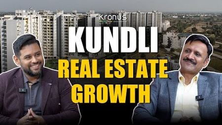 Kundli - Real Estate Growth