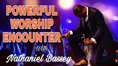 Top worship experience with Nathaniel Bassey