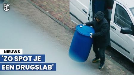 Zo herken je een drugslab in je straat: ‘Wat doe je?’