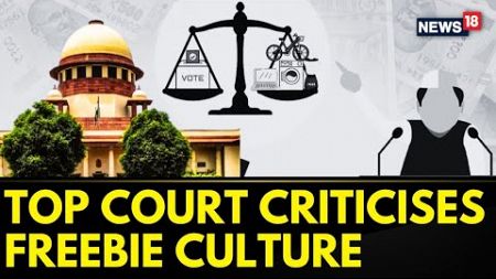 Supreme Court Of India Slams State Governments: Freebies In India Over Judges&#39; Salaries? | News18