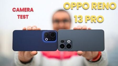 Oppo Reno 13 &amp; 13 Pro | 1st impression Camera Review