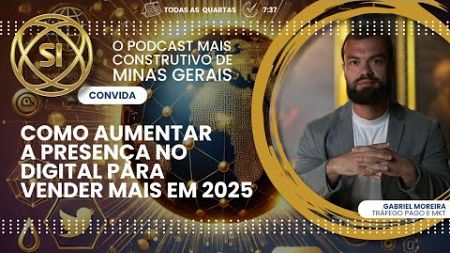 🎙️ Como Aumentar Sua Presença Digital e Vender Mais em 2025