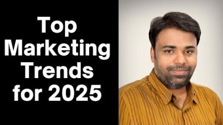 Top 8 Digital Marketing Trends 2025