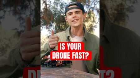 How FAST do my DRONES go?