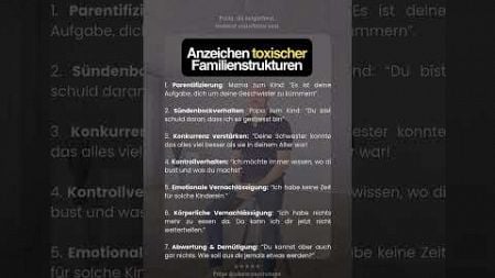 Anzeichen toxischer Familienstrukturen #psychologie #psychology #mindset