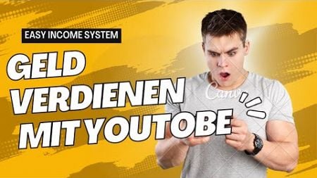 Mit YouTube Geld verdienen 2025 - Unbekannte Einfache Methode - Online Geld verdienen