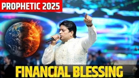 2025 में Finance Blessing के लिए Prophetic Words by Ankur Narula @AnkurNarulaMinistries