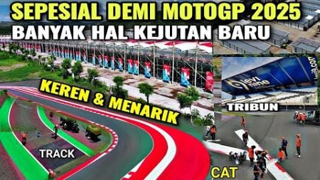 persiapan sirkuit mandalika sambut motogp tahun ini, lebih baik &amp; sempurna tampil memuaskan