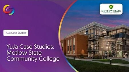 YuJa Case Studies: Motlow State Community College