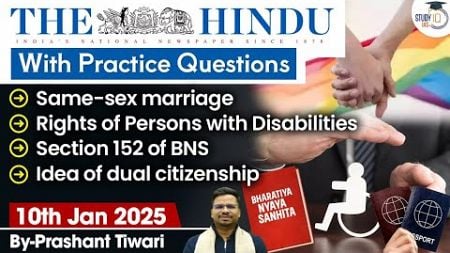 The Hindu Analysis | 10th January 2025 | The Hindu NewsPaper Today With Practice Questions