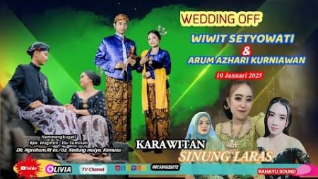 #LIVE Tayub SINUNG LARAS,. WEDDING OFF . Rr WIWIT SETYOWATI &amp; Bgs ARUM AZHARI KURNIAWAN