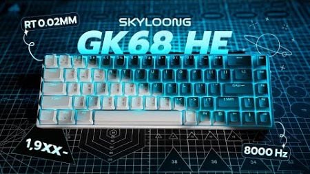 คีย์บอร์ด HE งบ 2000.- มาไม่พัก! | รีวิว Skyloong GK68 HE