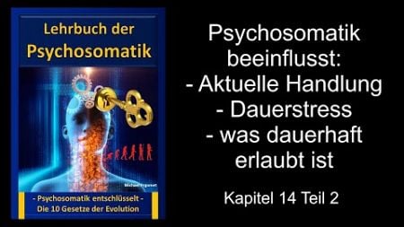 Lehrbuch der Psychosomatik : Die 3 Kontrollbereiche der Psychosomatik (Psychologie) Kapitel 14 / 2