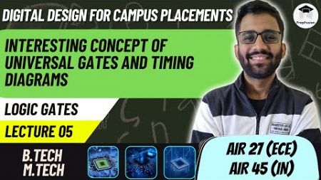 Interesting Concept of Universal Gates and Timing Diagrams || Digital Design || Himanshu Agarwal