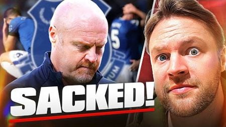 SEAN DYCHE SACKED BY EVERTON!