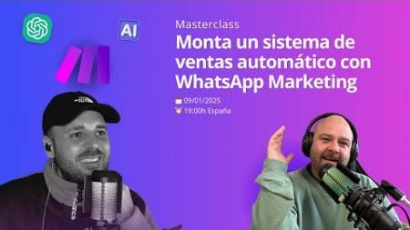 Monta un sistema de ventas automático con WhatsApp Marketing