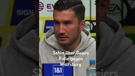 Sahin über Beier‘s Rolle gegen Wolfsburg #fussball #shorts