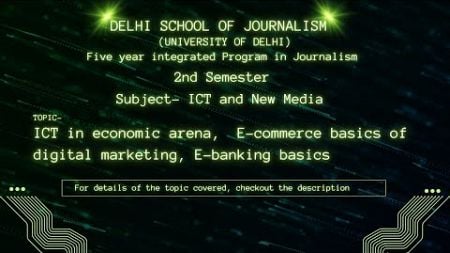 ICT in economic arena, E-commerce basics of digital marketing | DSJ #universityofdelhi #dsj #ppt