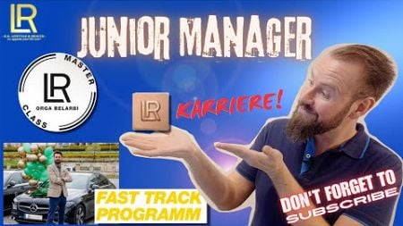 Der JuniorManager | Deine LR Karriere beginnt! | LR-Auto | Online Geld verdienen | Business aufbauen