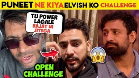 Puneet superstar open challenge to elvish yadav🤯puneet superstar on rajat dalal eviction,rajat dalal