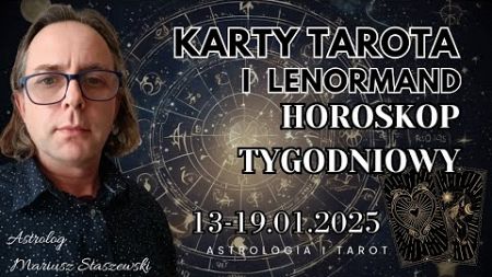 Horoskop tygodniowy Tarota i kart Lenormand: 13 do 19 stycznia 2025 , dla wszystkich znaków zodiaku